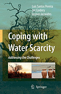 Coping with Water Scarcity: Addressing the Challenges