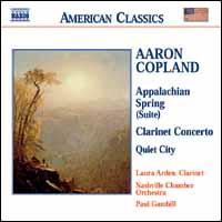 Copland: Appalachian Spring Suite; Clarinet Concerto; Quiet City - Laura Ardan (clarinet); Paula Engerer (horn); Scott Moore (trumpet); Nashville Chamber Orchestra; Paul Gambill (conductor)