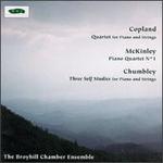 Copland: Quartet; William McKinley: Piano Quartet No. 1; Robert Chumbley: Three Self Studies - Brian Zeger (piano); Broyhill Chamber Ensemble (chamber ensemble); Gil Morgenstern (violin); Kathe Jarka (cello);...
