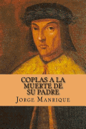 Coplas a la muerte de su padre (Spanish Edition)