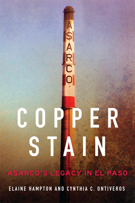 Copper Stain - Hampton, Elaine, and Ontiveros, Cynthia C