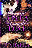 Coppin' a Plea for a Gangsta's Love: A Bbw Romance