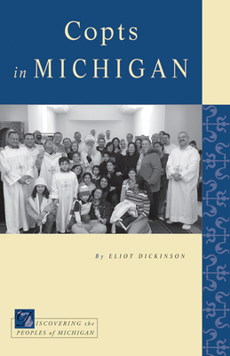 Copts in Michigan - Dickinson, Eliot