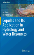 Copulas and Its Application in Hydrology and Water Resources