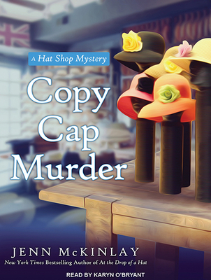 Copy Cap Murder - McKinlay, Jenn, and O'Bryant, Karyn (Narrator)