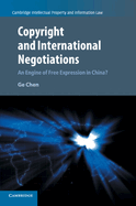 Copyright and International Negotiations: An Engine of Free Expression in China?