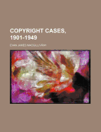 Copyright Cases, 1901-1949