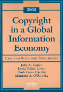 Copyright in a Global Information Economy