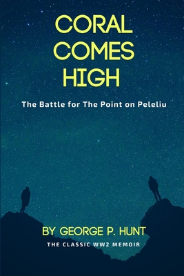 Coral Comes High - Hunt, George P