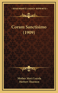 Coram Sanctisimo (1909)