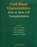 Cord Blood Characteristics: Role in Stem Cell Transplantation