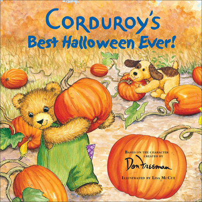Corduroy's Best Halloween Ever! - Freeman, Don, and Hennessy, B G