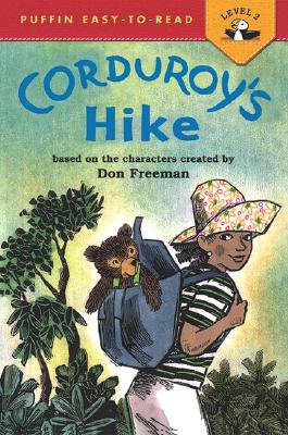 Corduroy's Hike - Inches, Alison, and Freeman, Don (Creator)