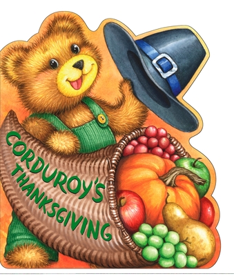 Corduroy's Thanksgiving - 