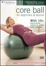 Core Ball for Beginners and Beyond