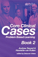 Core Clinical Cases: Problem Based Learning