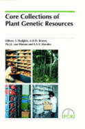 Core Collections of Plant Genetic Resources