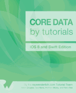 Core Data by Tutorials: IOS 8 and Swift Edition