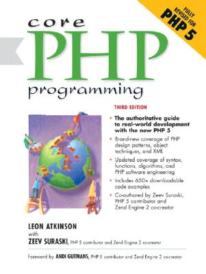 Core PHP Programming - Atkinson, Leon, and Suraski, Zeev