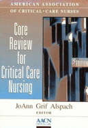 Core Review for Critical Care Nursing