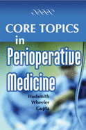 Core Topics in Perioperative Medicine