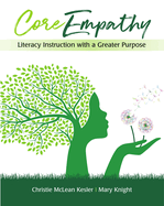 Coreempathy: Literacy Instruction with a Greater Purpose