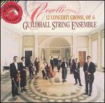 Corelli: Concerti Grossi Op.6 - Guildhall String Ensemble