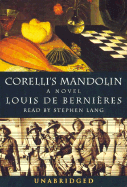 Corelli's Mandolin - de Bernieres, Louis, and Lang, Stephen (Read by)