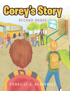 Corey's Story: Second Grade