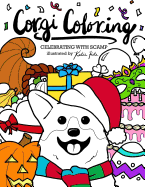 Corgi Coloring: Celebrating with Scamp