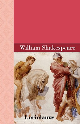 Coriolanus - Shakespeare, William