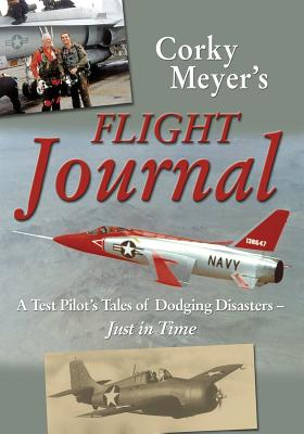 Corky Meyer's Flight Journal - Meyer, Corwin H