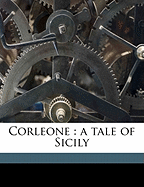 Corleone: A Tale of Sicily; Volume 1