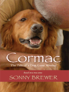 Cormac: The Tale of a Dog Gone Missing