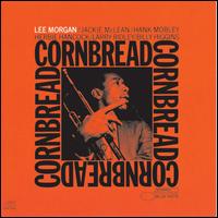 Cornbread - Lee Morgan