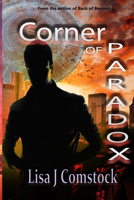 Corner of Paradox - Comstock, Lisa J