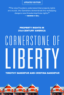 Cornerstone of Liberty: Property Rights in 21st Century America