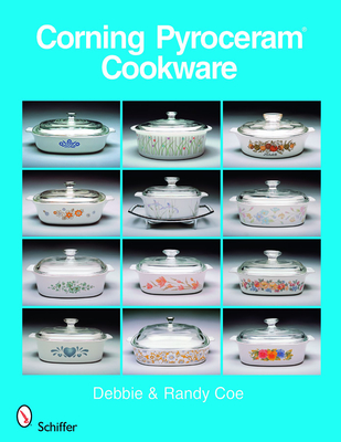 Corning Pyroceram*r Cookware - Coe