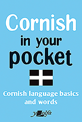 Cornish in Your Pocket - Lolfa, Y, and Chaudhri, Dr Talat (Translated by)