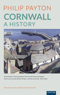 Cornwall: A History: Revised and updated edition