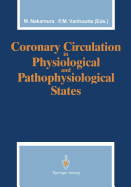 Coronary Circulation in Physiological and Pathophysiological States