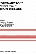 Coronary tone in ischemic heart disease