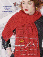 Coronation Knits: A Hand Knitted Celebration for the Diamond Jubilee