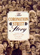 "Coronation Street" Story: Celebrating Thirty Five Years of the Street - Little, Daran