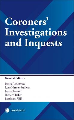 Coroners' Investigations and Inquests - Robottom, James, and Harvey-Sullivan, Rose, and Weston, James