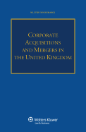 Corporate Acquisitions and Mergers in the United Kingdom