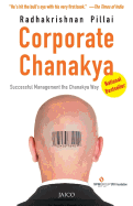 Corporate Chanakya: Successful Management the Chanakya Way