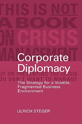 Corporate Diplomacy - Steger, Ulrich