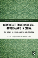 Corporate Environmental Governance in China: The Impact of Public Concern and Attention