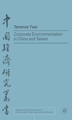 Corporate Environmentalism in China and Taiwan - Tsai, T